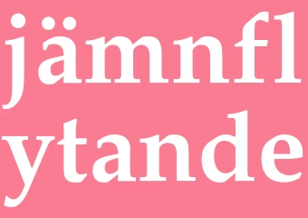 Synonym jämnflytande