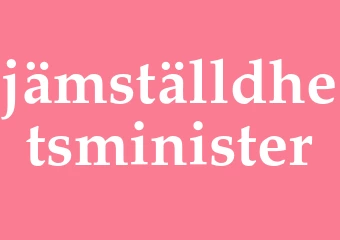 Synonym jämställdhetsminister