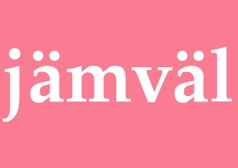 Synonym jämväl