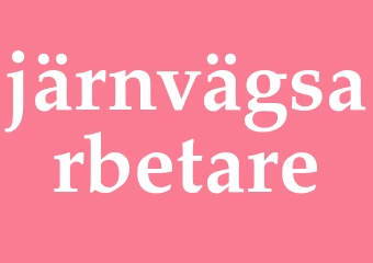 Synonym järnvägsarbetare