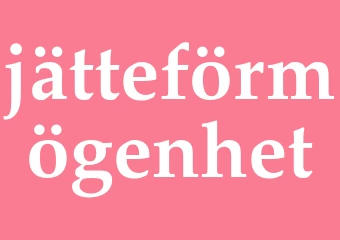 Synonym jätteförmögenhet