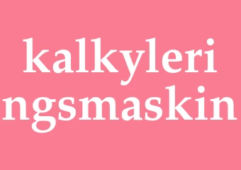 Synonym kalkyleringsmaskin