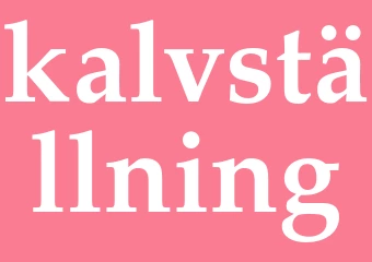 Synonym kalvställning