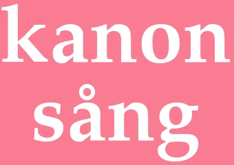 Synonym kanonsång