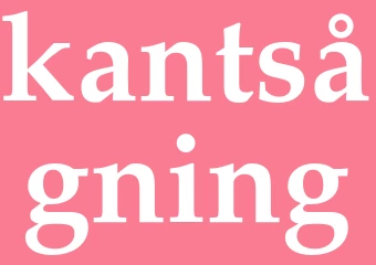Synonym kantsågning