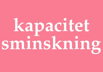 Synonym kapacitetsminskning