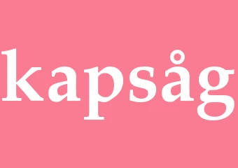 Synonym kapsåg