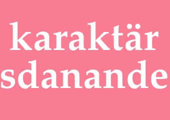 Synonym karaktärsdanande