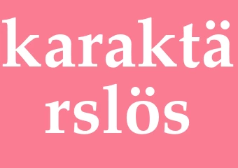 Synonym karaktärslös