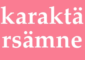 Synonym karaktärsämne