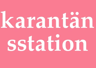 Synonym karantänsstation