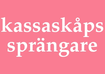 Synonym kassaskåpssprängare