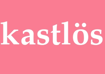 Synonym kastlös
