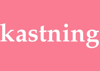Synonym kastning