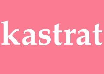 Synonym kastrat