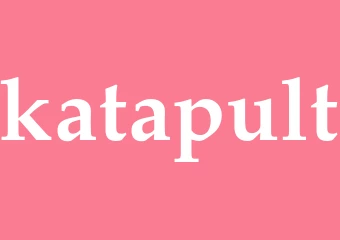 Synonym katapult