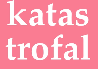 Synonym katastrofal