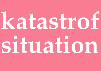 Synonym katastrofsituation