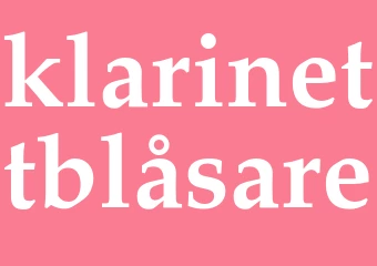 Synonym klarinettblåsare