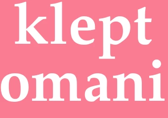 Synonym kleptomani