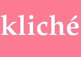 Synonym kliché
