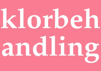 Synonym klorbehandling