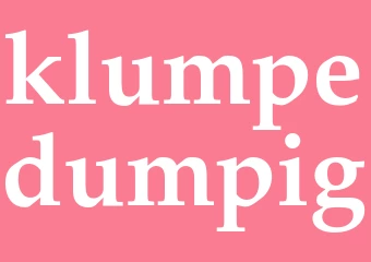 Synonym klumpedumpig