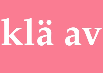 Synonym klä av