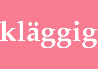 Synonym kläggig