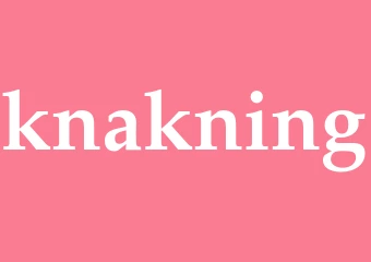 Synonym knakning