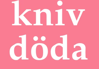 Synonym knivdöda