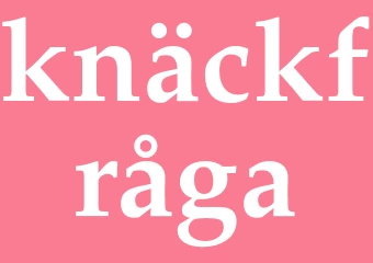 Synonym knäckfråga