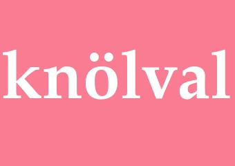 Synonym knölval