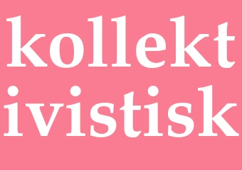 Synonym kollektivistisk