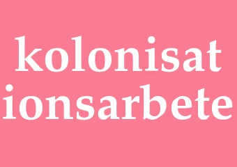 Synonym kolonisationsarbete