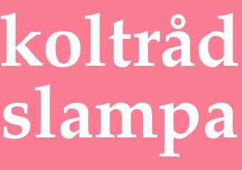 Synonym koltrådslampa