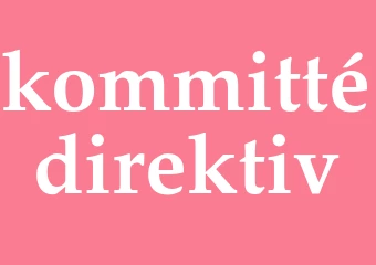 Synonym kommittédirektiv