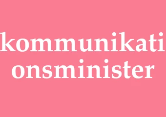 Synonym kommunikationsminister
