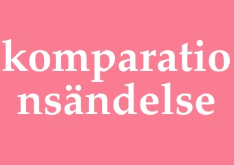 Synonym komparationsändelse
