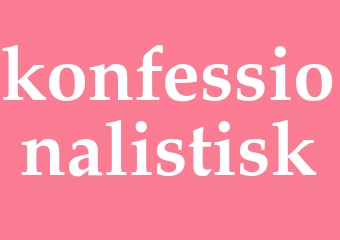 Synonym konfessionalistisk