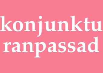 Synonym konjunkturanpassad