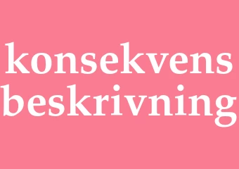 Synonym konsekvensbeskrivning