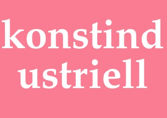 Synonym konstindustriell