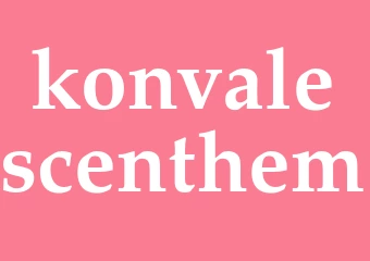 Synonym konvalescenthem