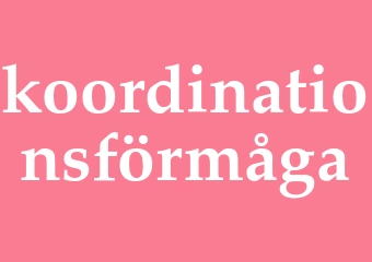 Synonym koordinationsförmåga