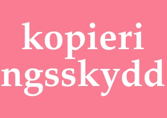 Synonym kopieringsskydd