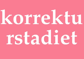 Synonym korrekturstadiet