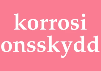 Synonym korrosionsskydd