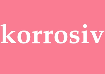 Synonym korrosiv