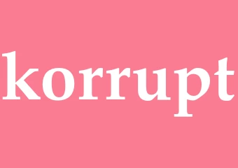 Synonym korrupt